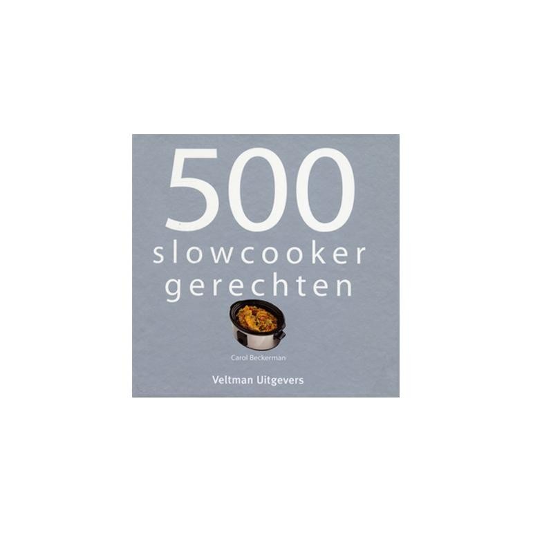 500 Slow Cooker receptenboek